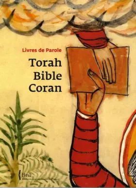 Couverture du produit · Torah, Bible, Coran : Livres de Parole