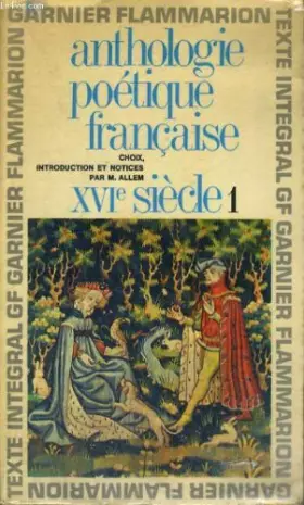 Couverture du produit · Anthologie poetique francaise, xvie siecle, 1