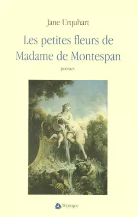 Couverture du produit · Les Petites Fleurs De Madame De Montespan