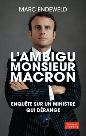 Couverture du produit · L'ambigu Monsieur Macron