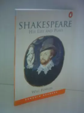 Couverture du produit · Shakespeare: His Life and Plays