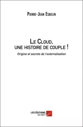 Couverture du produit · Le Cloud, une histoire de couple !