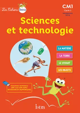 Couverture du produit · Les Cahiers Istra Sciences et technologie CM1 - Elève - Ed. 2017