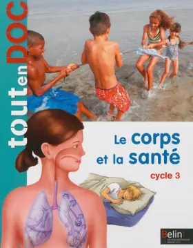 Couverture du produit · Le corps et la santé Cycle 3