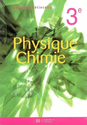 Couverture du produit · Étincelle : Physique Chimie, 3e (Manuel)