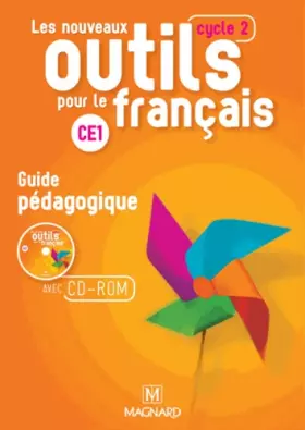 Couverture du produit · Les Nouveaux Outils pour le Français CE1 (2016) - Guide pédagogique avec CD-Rom