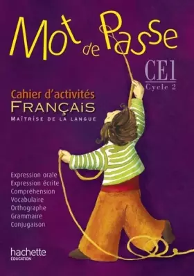 Couverture du produit · Mot de Passe Français CE1 - Cahier d'activités - Ed.2015