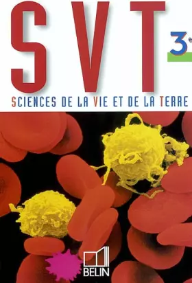 Couverture du produit · Science de la Vie et de la Terre - SVT, 3ème