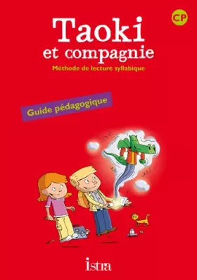 Couverture du produit · Taoki et compagnie CP - Guide pédagogique - Edition 2010