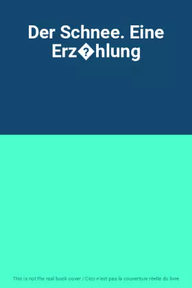 Couverture du produit · Der Schnee. Eine Erz�hlung