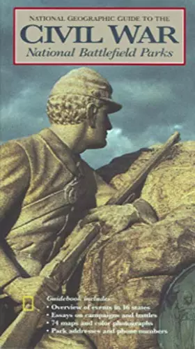 Couverture du produit · National Geographic Guide to Civil War National Battlefield Parks