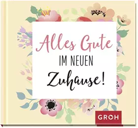 Couverture du produit · Alles Gute im neuen Zuhause!