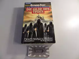 Couverture du produit · Die Midkemia-Saga 03. Die Gilde des Todes.