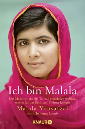 Couverture du produit · Ich bin Malala: Das Mädchen, das die Taliban erschießen wollten, weil es für das Recht auf Bildung kämpft