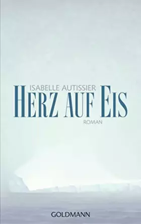Couverture du produit · Herz auf Eis: Roman
