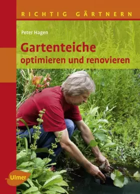 Couverture du produit · Gartenteiche optimieren und renovieren: Richtig gärtnern