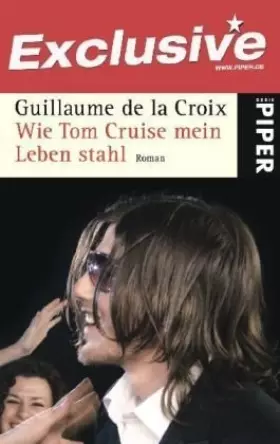 Couverture du produit · Wie Tom Cruise mein Leben stahl