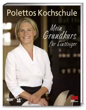 Couverture du produit · Polettos Kochschule: Mein Grundkurs für Einsteiger