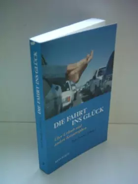Couverture du produit · Die Fahrt ins Glück - Über Urlaub und andere Katastrophen