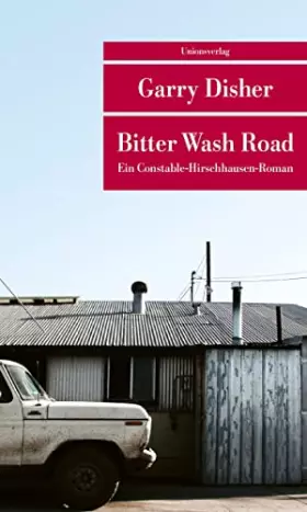 Couverture du produit · Bitter Wash Road (Unionsverlag Taschenbücher)