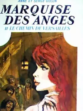 Couverture du produit · Marquise des anges. 2. Le chemin de Versailles