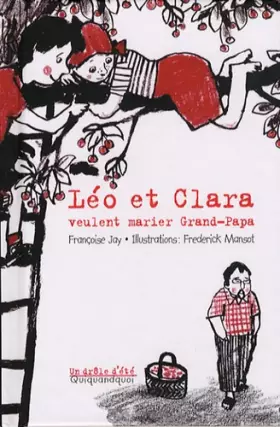 Couverture du produit · Léo et Clara veulent marier Grand-Papa