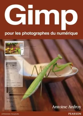 Couverture du produit · GIMP POUR LES PHOTOGRAPHES DU NUMERIQUE