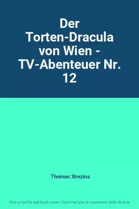 Couverture du produit · Der Torten-Dracula von Wien - TV-Abenteuer Nr. 12