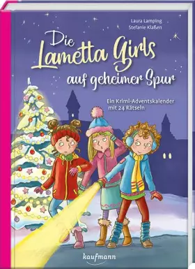 Couverture du produit · Die Lametta-Girls auf geheimer Spur: Ein Krimi-Adventskalender mit 24 Rätseln