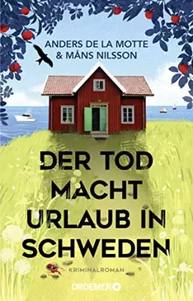 Couverture du produit · Der Tod macht Urlaub in Schweden: Kriminalroman | Der sommerliche Cosy-Crime-Bestseller aus Skandinavien
