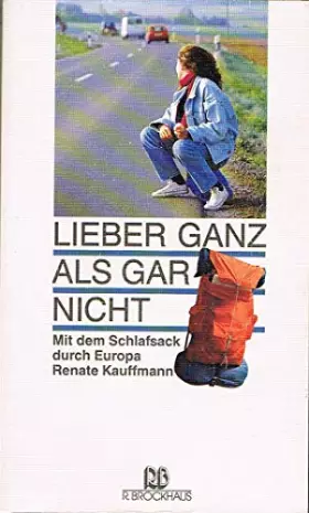 Couverture du produit · Lieber ganz als gar nicht