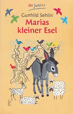 Couverture du produit · Marias kleiner Esel. ( Ab 8 J.).