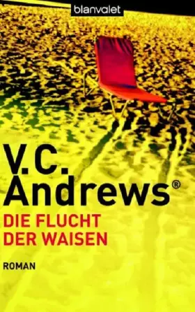 Couverture du produit · Die Flucht der Waisen. Sonderausgabe