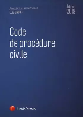 Couverture du produit · Code de procédure civile 2018: Prix de lancement jusqu'au 31/12/2017, 60.00 ¤ à compter du 01/01/2018