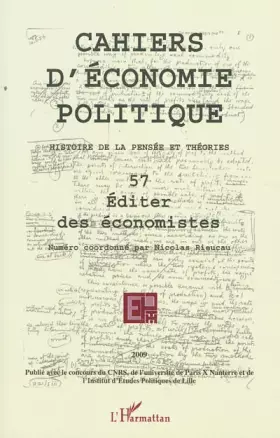 Couverture du produit · Cahiers d'économie politique, N° 57 : Editer des économistes