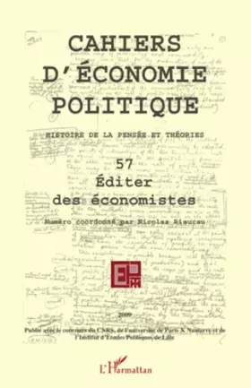 Couverture du produit · Cahiers d'économie politique, N° 57 : Editer des économistes