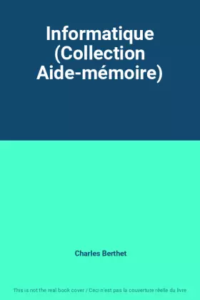 Couverture du produit · Informatique (Collection Aide-mémoire)