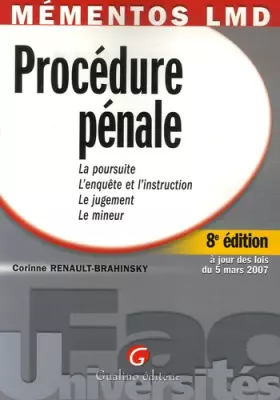 Couverture du produit · Procédure pénale : La poursuite, l'enquête et l'instruction, le jugement, le mineur