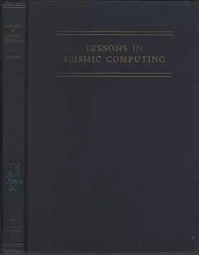 Couverture du produit · Lessons in seismic computing,: A memorial to the author