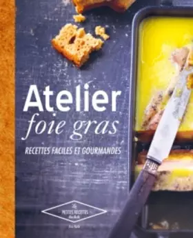 Couverture du produit · Atelier foie gras