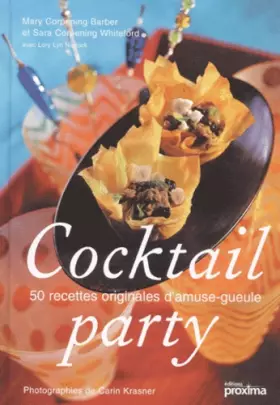 Couverture du produit · Cocktail party. 50 recettes originales d'amuse-gueule