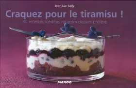 Couverture du produit · Craquez pour le Tiramisu ! : 30 Recettes inédites de votre dessert préféré