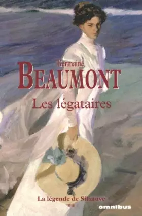 Couverture du produit · La légende de Silsauve. Tome 2 : Les légataires de Beaumont. Germaine (2008) Broché