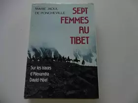 Couverture du produit · Sept femmes au Tibet - Sur les traces d'Alexandra David-Néel