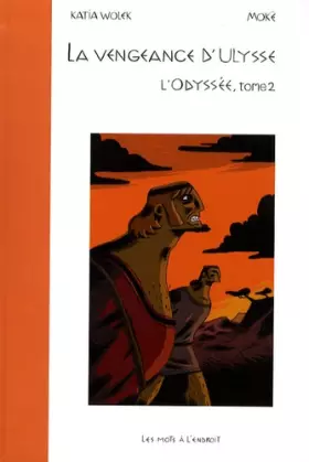 Couverture du produit · La Vengeance d'Ulysse - L'Odyssée vol.2