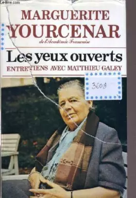 Couverture du produit · Les Yeux ouverts: Entretiens avec Matthieu Galey [Relié], Galey, Matthieu