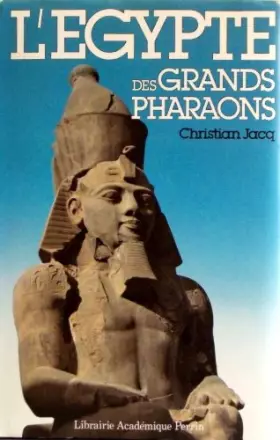 Couverture du produit · L'Egypte des grands pharaons.