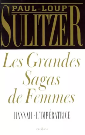 Couverture du produit · Les grandes sagas de femmes