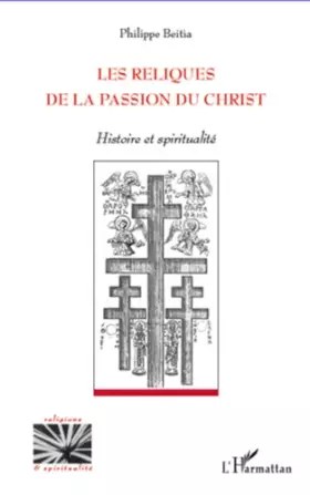Couverture du produit · Reliques de la passion du christ