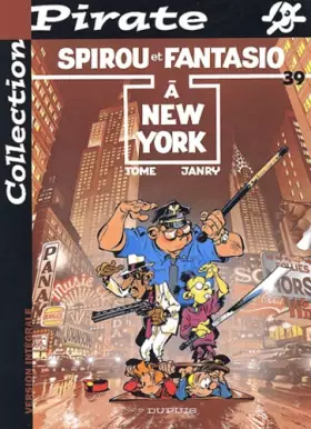 Couverture du produit · BD Pirate : Spirou, tome 39 : A New-York